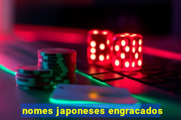 nomes japoneses engracados